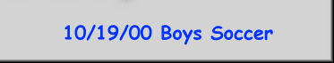 10/19/00 Boys Soccer
