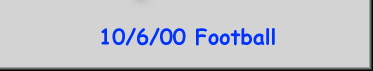 10/6/00 Football