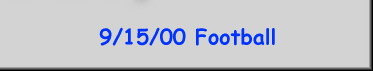 9/15/00 Football
