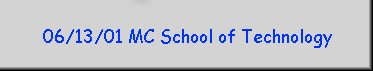 06/13/01 MC School of Technology