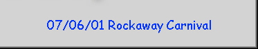 07/06/01 Rockaway Carnival