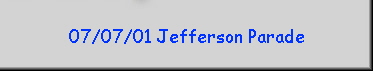 07/07/01 Jefferson Parade