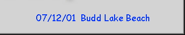 07/12/01  Budd Lake Beach