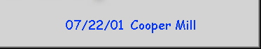 07/22/01  Cooper Mill