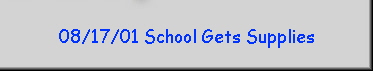 08/17/01 School Gets Supplies