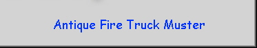 Antique Fire Truck Muster