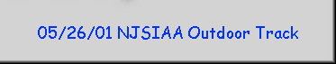 05/26/01 NJSIAA Outdoor Track