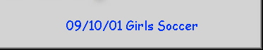 09/10/01 Girls Soccer