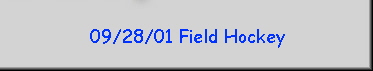 09/28/01 Field Hockey