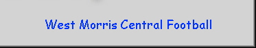 West Morris Central Football