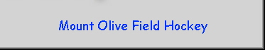 Mount Olive Field Hockey