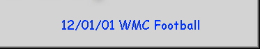 12/01/01 WMC Football