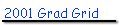 2001 Grad Grid