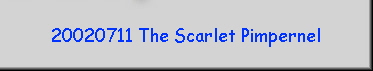 20020711 The Scarlet Pimpernel