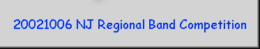 20021006 NJ Regional Band Competition