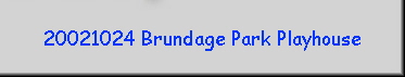 20021024 Brundage Park Playhouse
