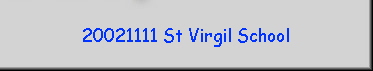 20021111 St Virgil School