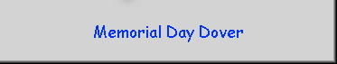 Memorial Day Dover