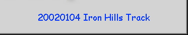 20020104 Iron Hills Track