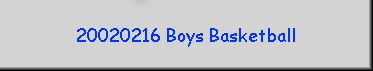 20020216 Boys Basketball