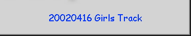 20020416 Girls Track