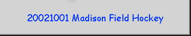 20021001 Madison Field Hockey