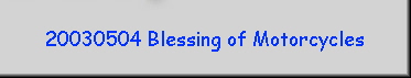 20030504 Blessing of Motorcycles