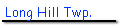 Long Hill Twp.