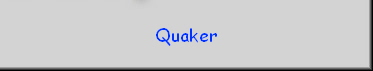 Quaker