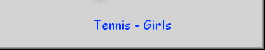 Tennis - Girls